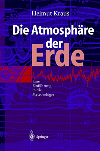 Die Atmosphäre der Erde: Eine Einführung in die Meteorologie