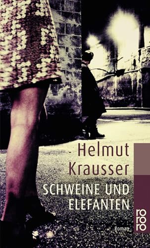 Schweine und Elefanten von Rowohlt
