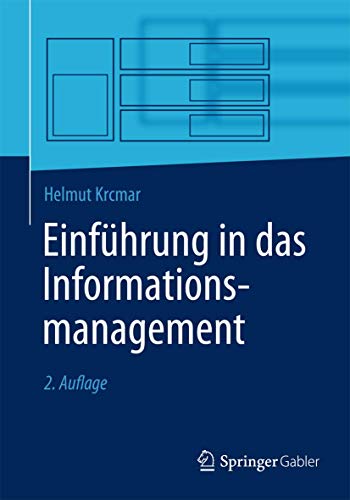 Einführung in das Informationsmanagement (Springer-Lehrbuch) von Springer