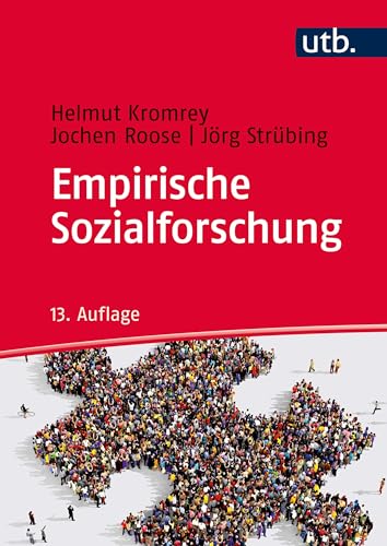 Empirische Sozialforschung: Modelle und Methoden der standardisierten Datenerhebung und Datenauswertung von UTB GmbH