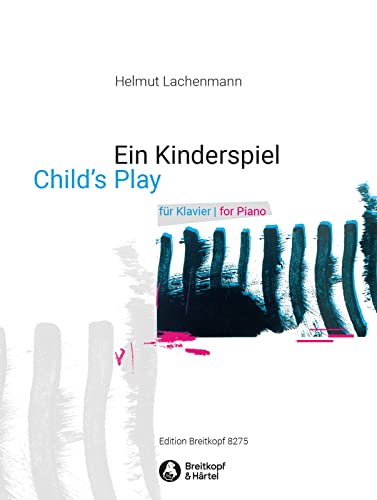 Ein Kinderspiel für Klavier - Sieben kleine Stücke (EB 8275) von Breitkopf & Hï¿½rtel