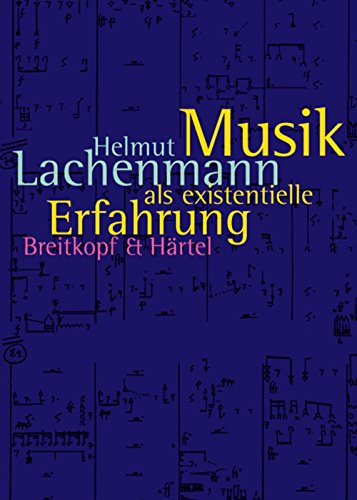 Musik als existentielle Erfahrung - Schriften 1966 - 1995 (BV 247) von Breitkopf & Hrtel