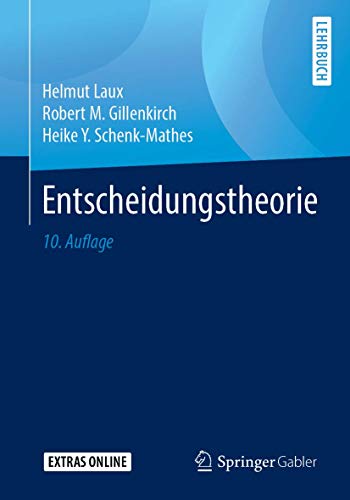 Entscheidungstheorie: Extras online (Springer-lehrbuch) von Springer