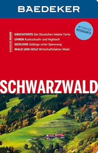 Baedeker Reiseführer Schwarzwald: mit GROSSER REISEKARTE: Mit großer Reisekarte