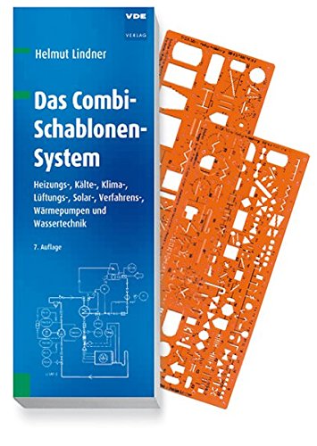 Das Combi-Schablonen-System: Heizungs-, Kälte-, Klima-, Lüftungs-, Solar-, Verfahrens-, Wärmepumpen- und Wassertechnik von Vde Verlag GmbH