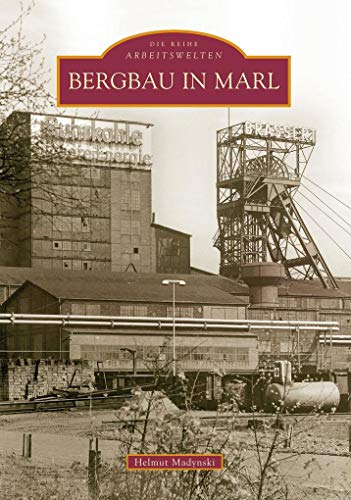 Bergbau in Marl