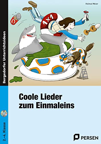 Coole Lieder zum Einmaleins: (2. bis 4. Klasse) von Persen Verlag i.d. AAP