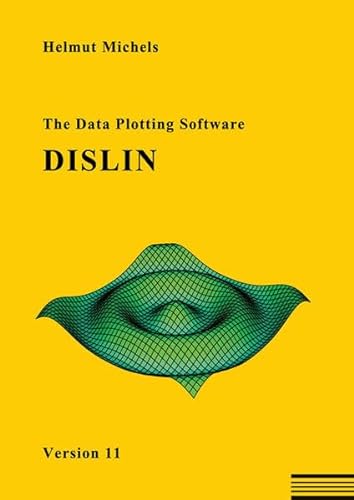 The Data Plotting Software DISLIN: Version 11