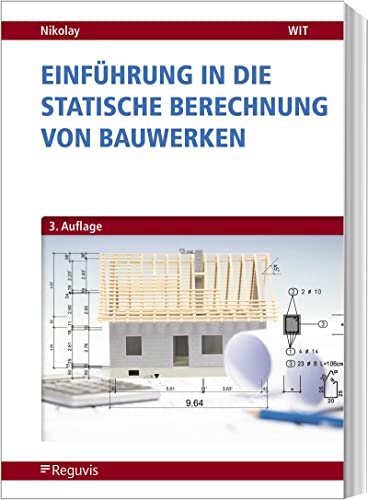 Einführung in die Statische Berechnung von Bauwerken