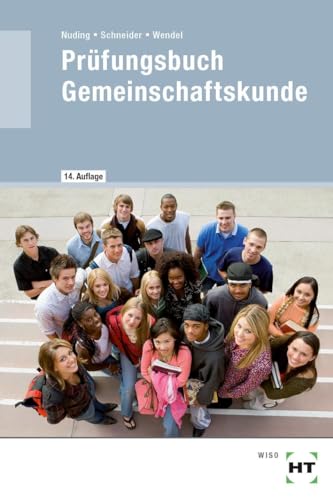 Prüfungsbuch Gemeinschaftskunde: Fragen und Antworten