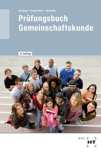 Prüfungsbuch Gemeinschaftskunde: Fragen und Antworten von Handwerk + Technik GmbH