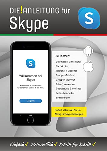 Die Anleitung für Skype » alle Funktionen ganz einfach erklärt von Die.Anleitung