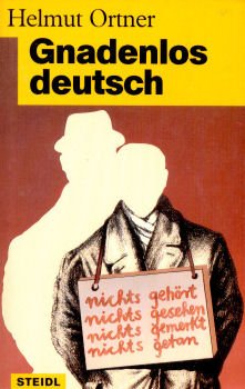 Gnadenlos deutsch. Aktuelle Reportagen aus dem Dritten Reich von Steidl