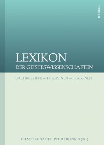 Lexikon der Geisteswissenschaften: Sachbegriffe - Disziplinen - Personen