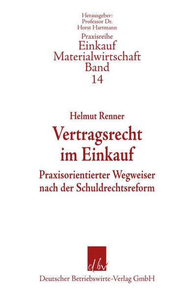 Vertragsrecht im Einkauf. von Deutscher Betriebswirte-Verlag