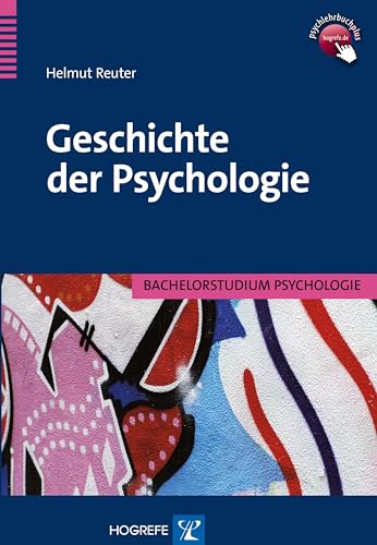 Geschichte der Psychologie (Bachelorstudium Psychologie)