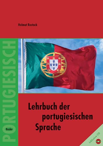 Lehrbuch der portugiesischen Sprache (Lehrbuch der portugisischen Sprache)