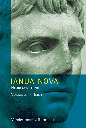 Ianua Nova Neubearbeitung (INN 3) Tl I: IANUA NOVA I. Neubearbeitung. Vokabelheft. Lehrgang für Latein als 1. der 2. Fremdsprache (Lernmaterialien): 3. Auflage / Neue Rechtschreibung von Vandenhoeck & Ruprecht GmbH & Co KG
