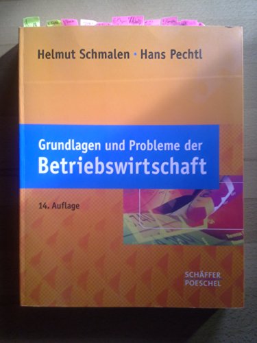 Grundlagen und Probleme der Betriebswirtschaft