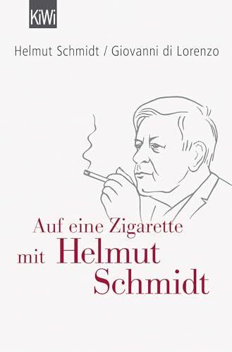 Auf eine Zigarette mit Helmut Schmidt von Kiepenheuer & Witsch GmbH