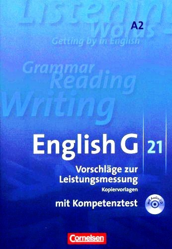 English G 21 Vorschläge zur Leistungsmessung A2 Cornelsen Klassenarbeiten A 2 mit Audio CD und Kompetenztest Klasse 6