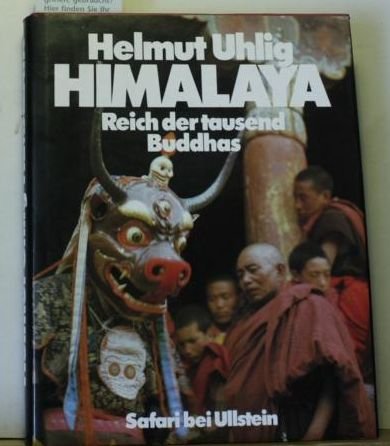 Himalaya - Reich der tausend Buddhas. Menschen, Götter und Dämonen am Dach der Welt