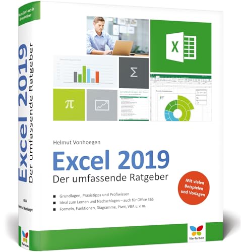 Excel 2019: Der umfassende Ratgeber, komplett in Farbe. Alles, was Sie über Excel wissen wollen. Zum Lernen und Nachschlagen. Auch für Office 365 von Vierfarben