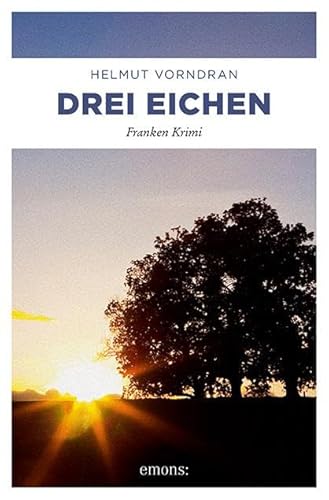 Drei Eichen (Kommissar Haderlein)