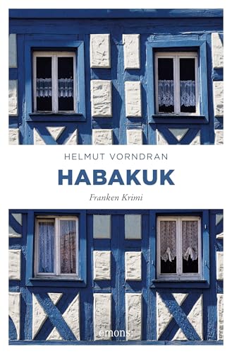 Habakuk: Franken Krimi (Kommissar Haderlein)