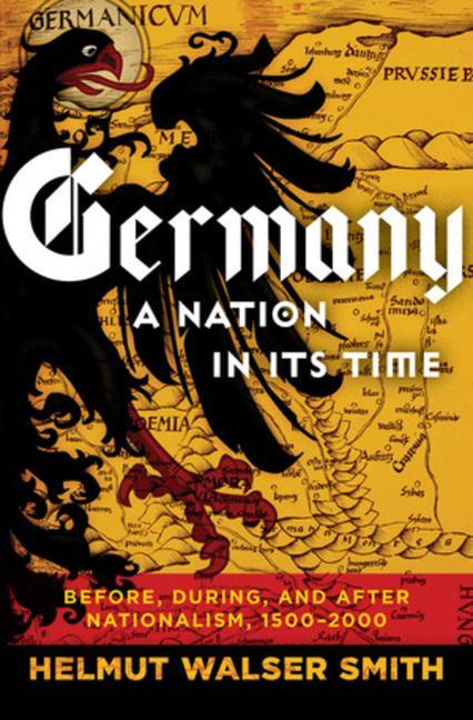 Germany: A Nation in Its Time von Norton & Company