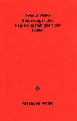 Steuerungs- und Regierungsfähigkeit der Politik