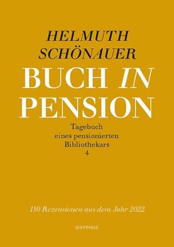 Buch in Pension: Tagebuch eines pensionierten Bibliothekars 4