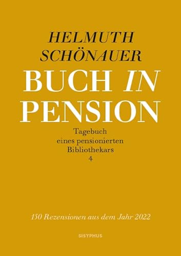 Buch in Pension: Tagebuch eines pensionierten Bibliothekars 4