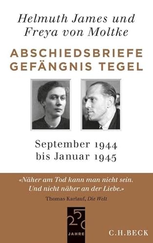 Abschiedsbriefe Gefängnis Tegel: September 1944 - Januar 1945: September 1944 bis Januar 1945. Gekürzte Ausgabe