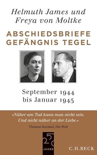 Abschiedsbriefe Gefängnis Tegel: September 1944 - Januar 1945: September 1944 bis Januar 1945. Gekürzte Ausgabe Abschiedsbriefe Gefängnis Tegel: September 1944 - Januar 1945: September 1944 bis Januar 1945. Gekürzte Ausgabe