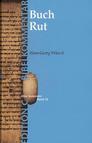Das Buch Rut (Edition C/AT/Band10) (EDITION C - Bibelkommentare AT, 10, Band 10) von SCM Hänssler