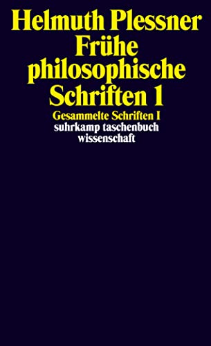 Gesammelte Schriften in zehn Bänden: I: Frühe philosophische Schriften 1 (suhrkamp taschenbuch wissenschaft)