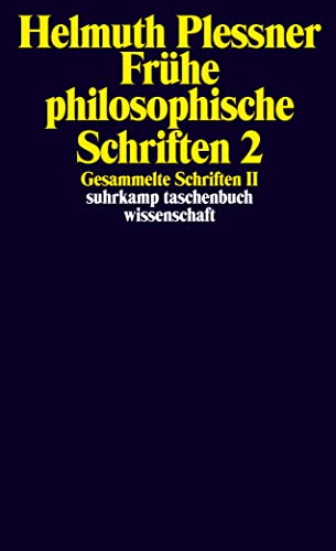 Gesammelte Schriften in zehn Bänden: II: Frühe philosophische Schriften 2 (suhrkamp taschenbuch wissenschaft)