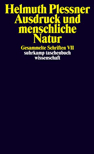 Gesammelte Schriften in zehn Bänden: VII: Ausdruck und menschliche Natur (suhrkamp taschenbuch wissenschaft)