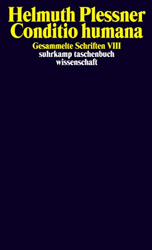 Gesammelte Schriften in zehn Bänden: VIII: Conditio humana (suhrkamp taschenbuch wissenschaft)