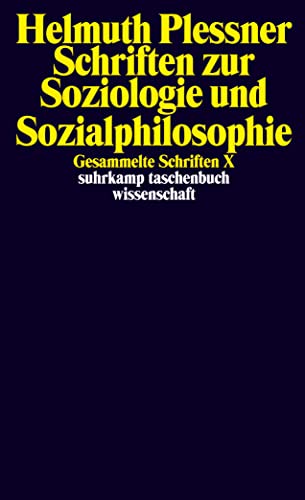 Gesammelte Schriften in zehn Bänden: X: Schriften zur Soziologie und Sozialphilosophie (suhrkamp taschenbuch wissenschaft) von Suhrkamp Verlag AG