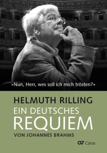 Johannes Brahms. Ein Deutsches Requiem von Carus-Verlag Stuttgart
