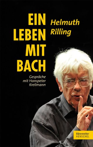 Ein Leben mit Bach: Gesprache mit Hanspeter Krellmann von Bärenreiter