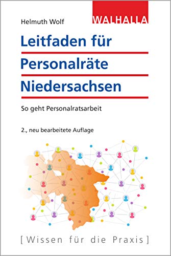 Leitfaden für Personalräte Niedersachsen: So geht Personalratsarbeit von Walhalla und Praetoria