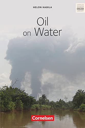 Cornelsen Senior English Library - Literatur - Ab 11. Schuljahr: Oil on Water - Textband mit Annotationen