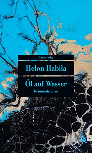 Öl auf Wasser: Kriminalroman (metro) von Unionsverlag