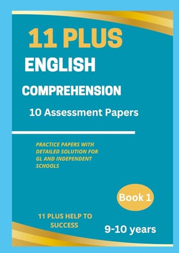 11 Plus English comprehension Assessment Papers :9-10 Years von Lulu.com