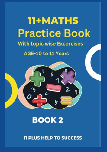 11 Plus Maths Practice Book with Topic Wise Exercises Book 2 von Lulu.com