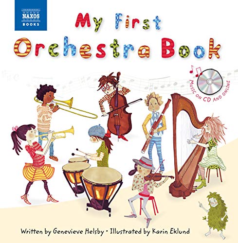 My First Orchestra Book (Naxos Books) (Naxos My First) von Alfred Music
