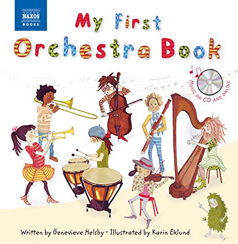 My First Orchestra Book (Naxos Books) (Naxos My First) von Sheva Collection